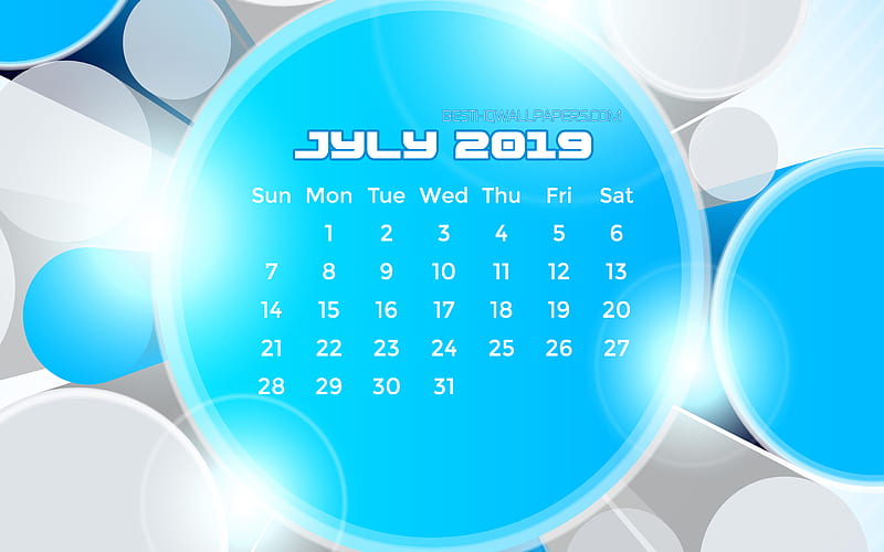 July 2019 Calendar blue abstract circles, 2019 calendar, July 2019, creative, abstract art, Calendar July 2019, artwork, 2019 calendars, HD wallpaper