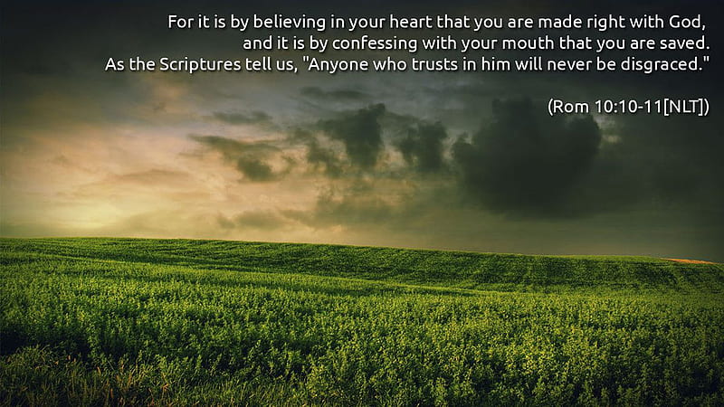 For It Is By Believing In Your Heart That You Are Made Right With God Bible Verse, HD wallpaper