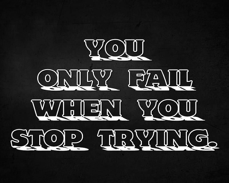 fail-cool-dont-give-life-motivation-new-quote-saying-sign-try