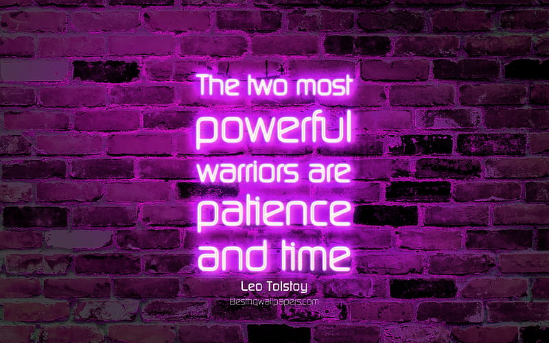 The two most powerful warriors are patience and time purple brick wall, Leo Tolstoy Quotes, neon text, inspiration, Leo Tolstoy, quotes about time, HD wallpaper