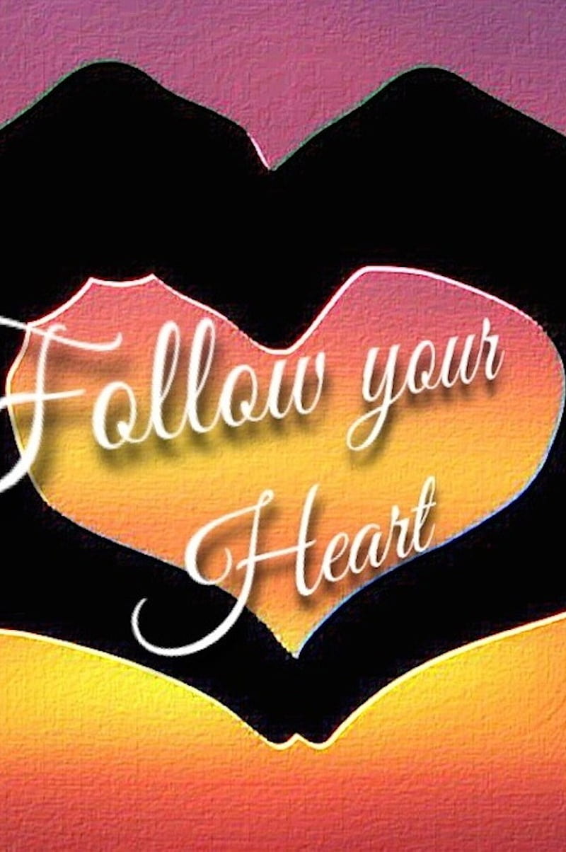 Follow your Heart, hands, heart, love, HD phone wallpaper