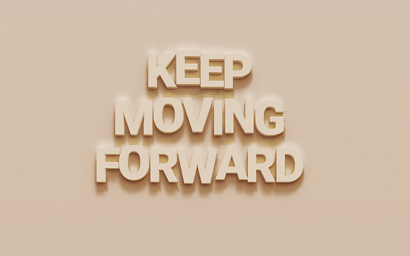 Keep moving forward, motivation quotes, creative art, wall texture, inspiration, HD wallpaper
