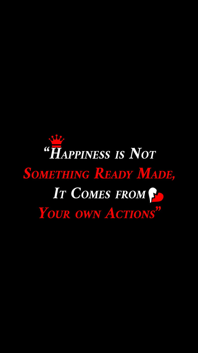 Happiness quotes, actions, emotional, happy, made, makes, ready, sayings, HD phone wallpaper