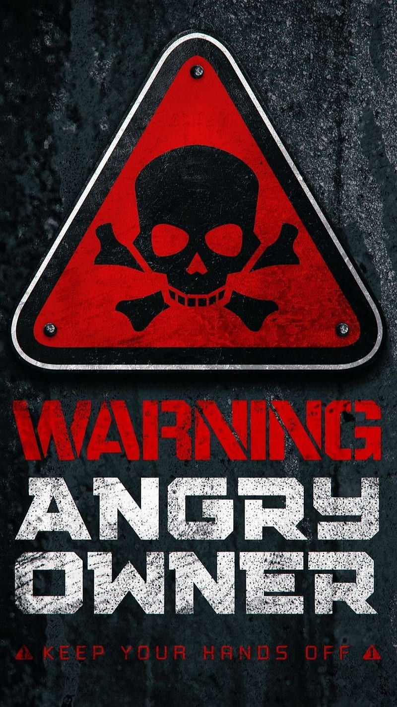 Angry owner, danger, lock, locked, red, sayings, screen, sign, warning, HD  phone wallpaper | Peakpx