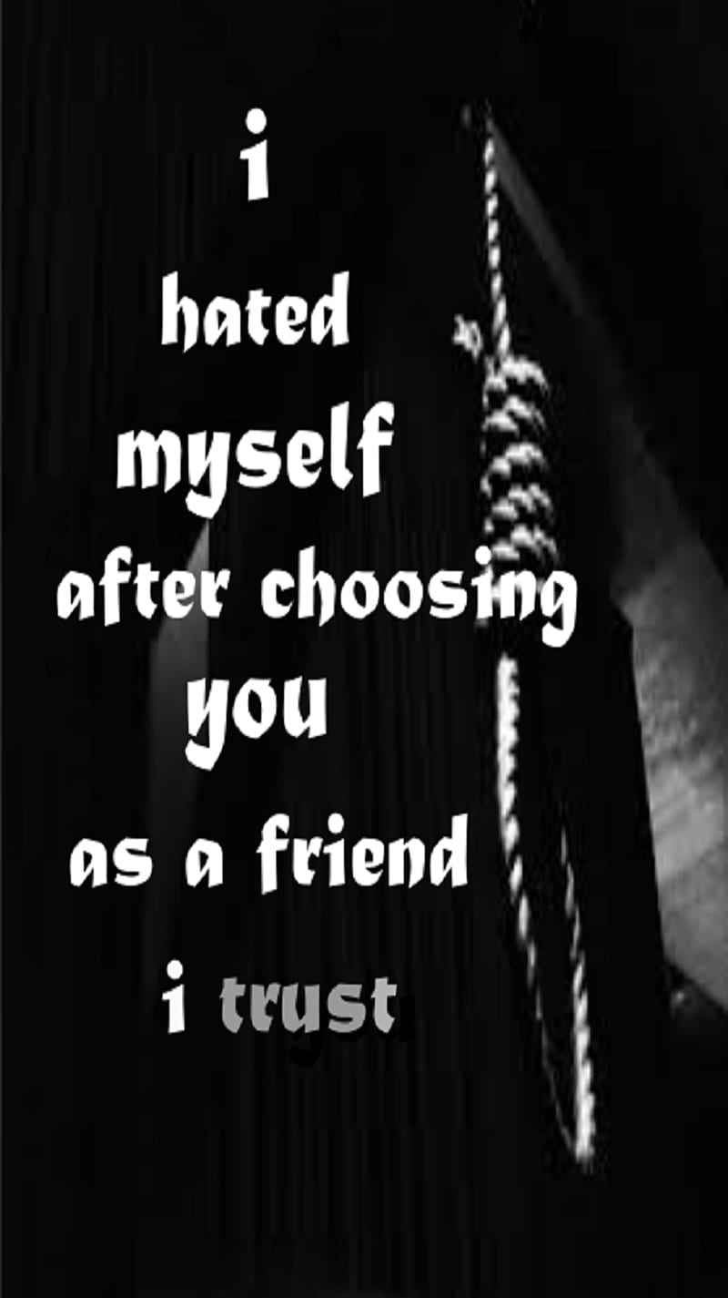 Wrong friend, attitude, bestfriend, ex, fake friend, hate ...