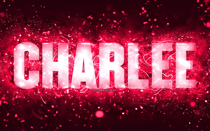 Happy Birtay Charlee, pink neon lights, Charlee name, creative, Charlee ...