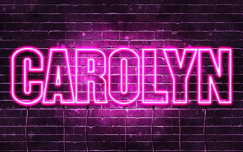 Carolyn with names, female names, Carolyn name, purple neon lights, Happy Birtay Carolyn, with Carolyn name, HD wallpaper