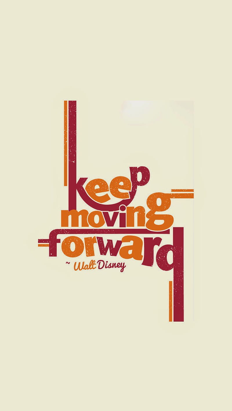 Keep Moving Forward, HD phone wallpaper
