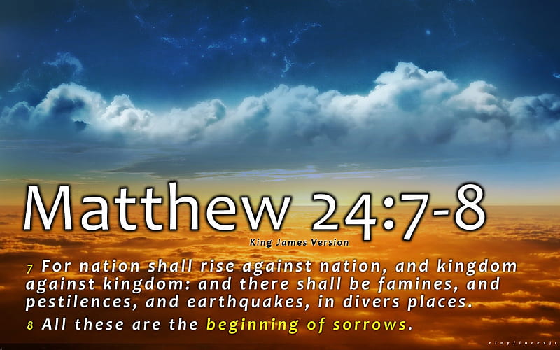 Matthew 24:7-8, Christian, scripture background, bible verse, Jesus, holy, bible  verse, HD wallpaper | Peakpx