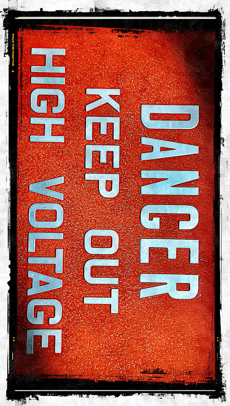 Danger keep out , high voltage, keep out, HD phone wallpaper