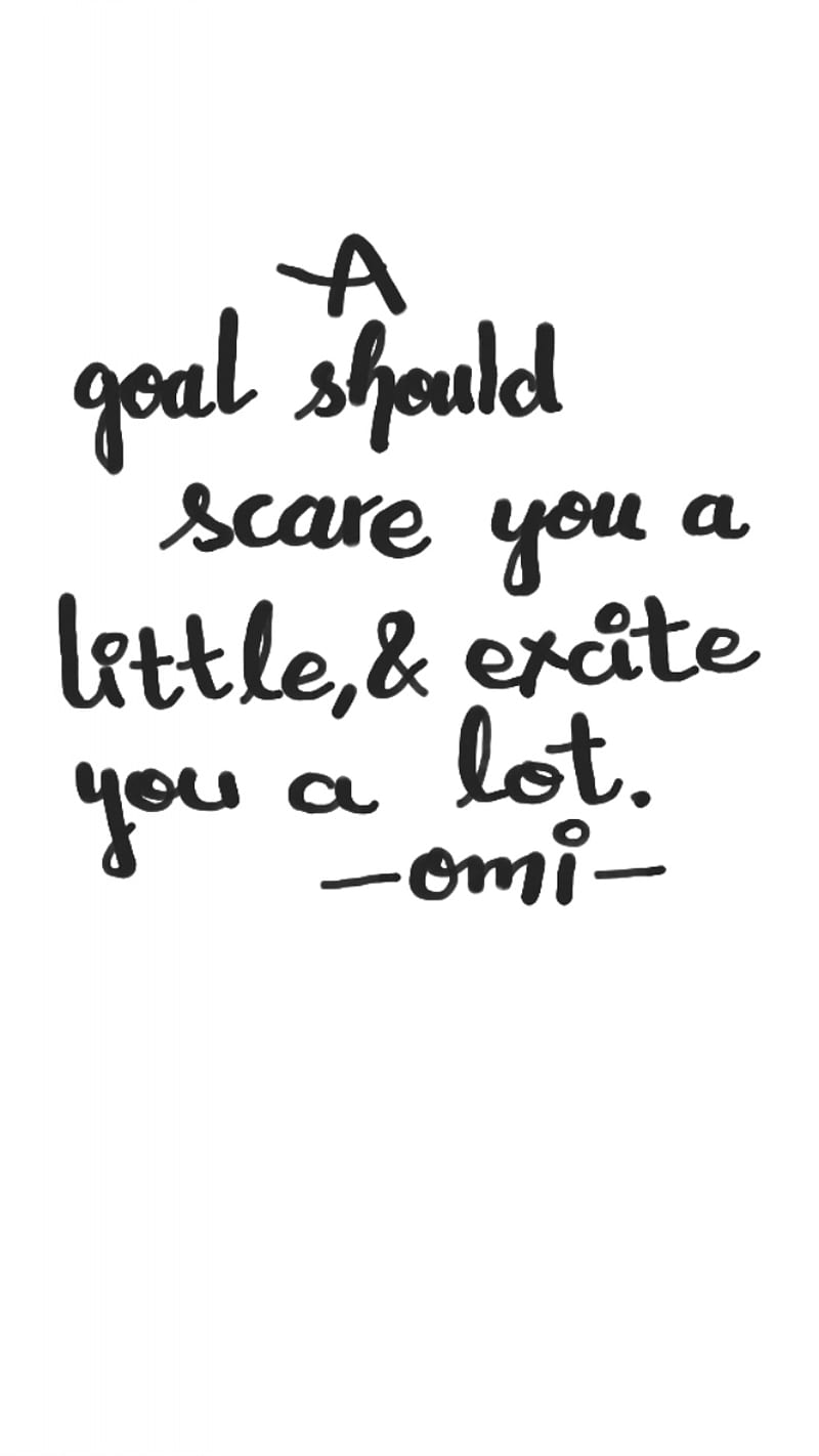 Goal, excite, handwritten, omi, quotes, scare, words, HD phone wallpaper
