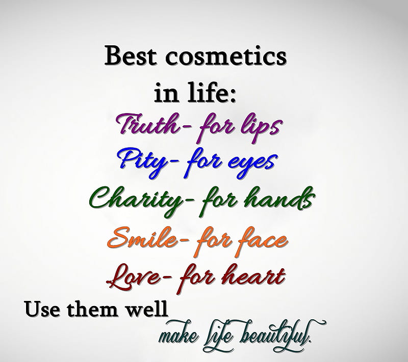 Best Cosmetics, best, charity, cosmetics, life, love, new, pity, saying, smile, truth, HD wallpaper