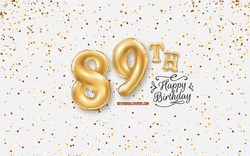 89th Happy Birtay, 3d balloons letters, Birtay background with balloons, 89 Years Birtay, Happy 89th Birtay, white background, Happy Birtay, greeting card, Happy 89 Years Birtay, HD wallpaper