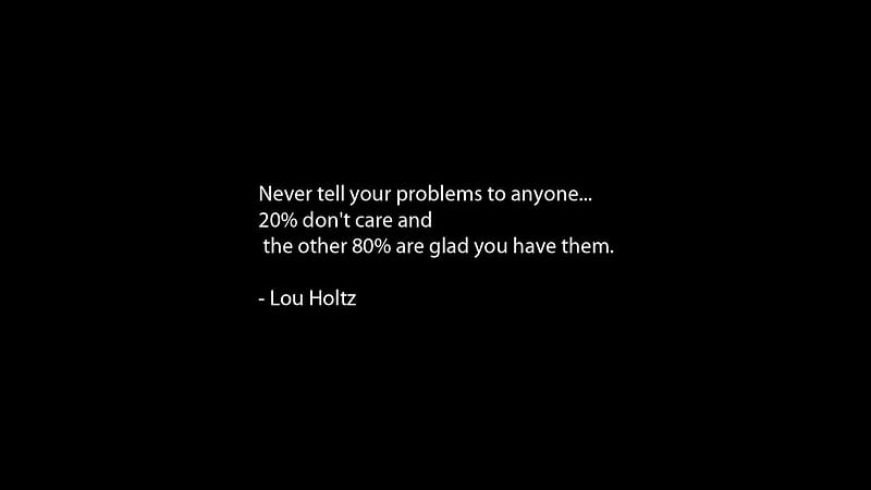 Problem in Life, life, quote, dont, problem, tell, HD wallpaper