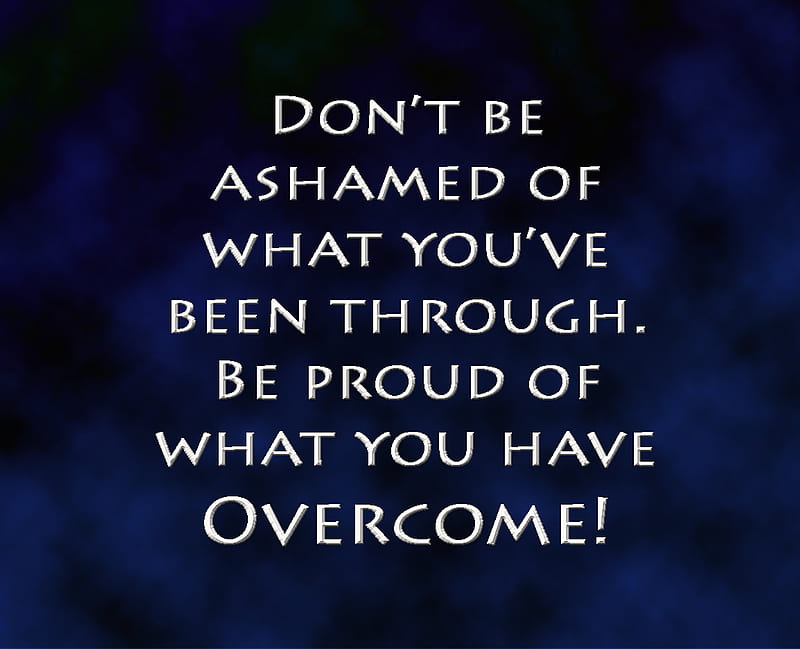 Be Proud, inspire, overcome, quote, saying, HD wallpaper