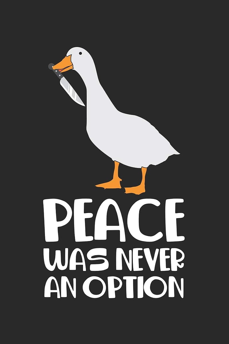 Peace was never an option Goose