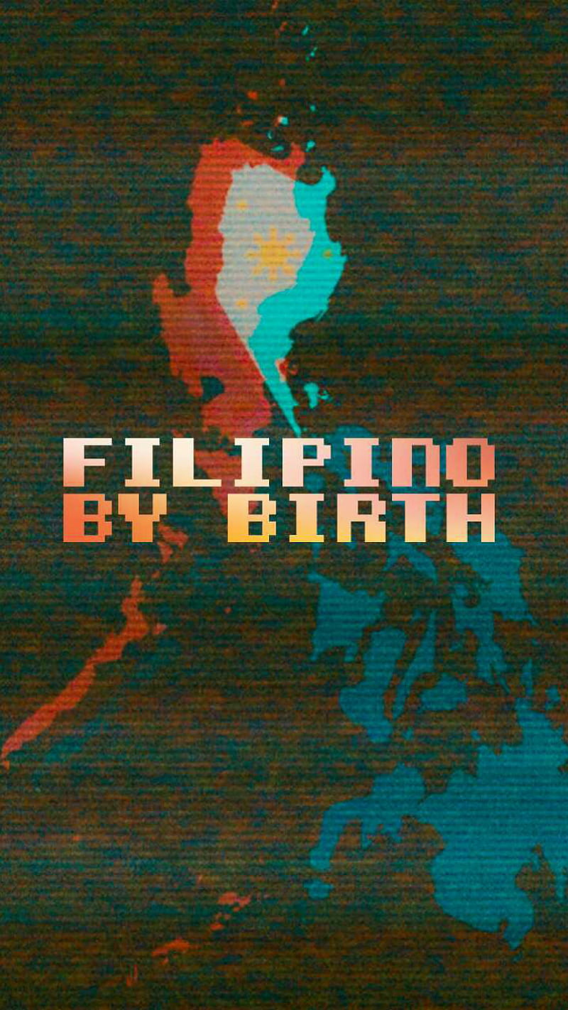 Fil-Am, by birth, filipino, pinoy pride, HD phone wallpaper