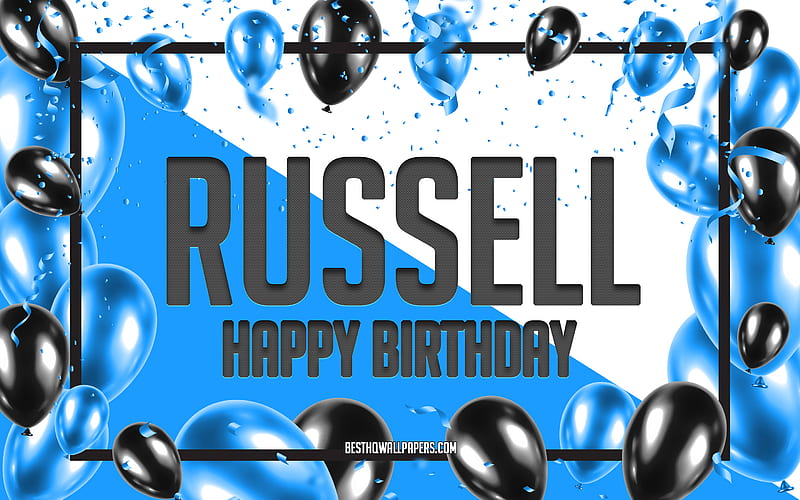 Happy Birtay Russell, Birtay Balloons Background, Russell, with names, Russell Happy Birtay, Blue Balloons Birtay Background, greeting card, Russell Birtay, HD wallpaper