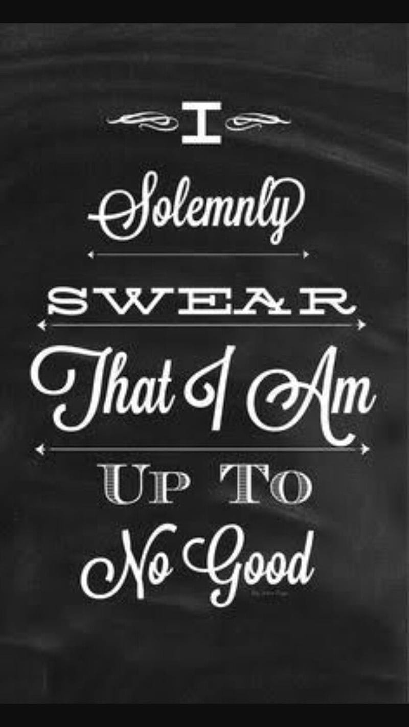 Up To No Good Phrases Words HD Phone Wallpaper Peakpx