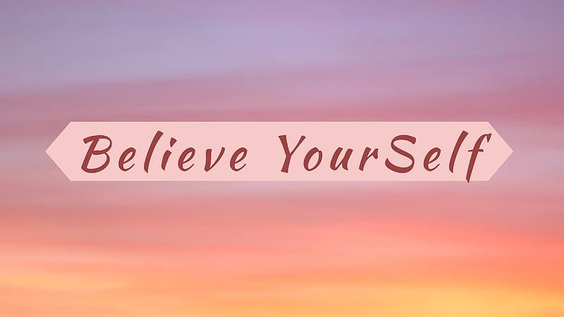 Believe Yourself, background, inspirational, motivational, quotes, HD  wallpaper | Peakpx