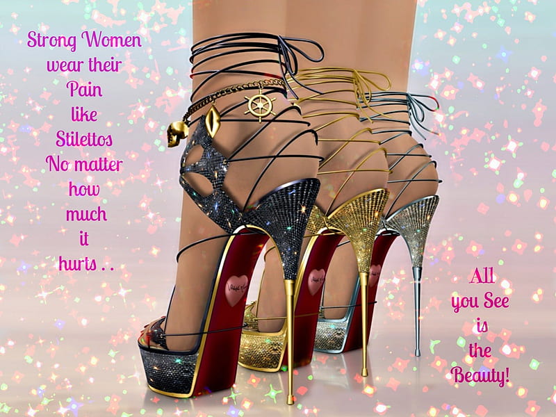 STILETTO WOMEN, thoughtful, lovely words, women, bokeh, fantasy, quotes, females, stilettos, fashion, shoes, HD wallpaper