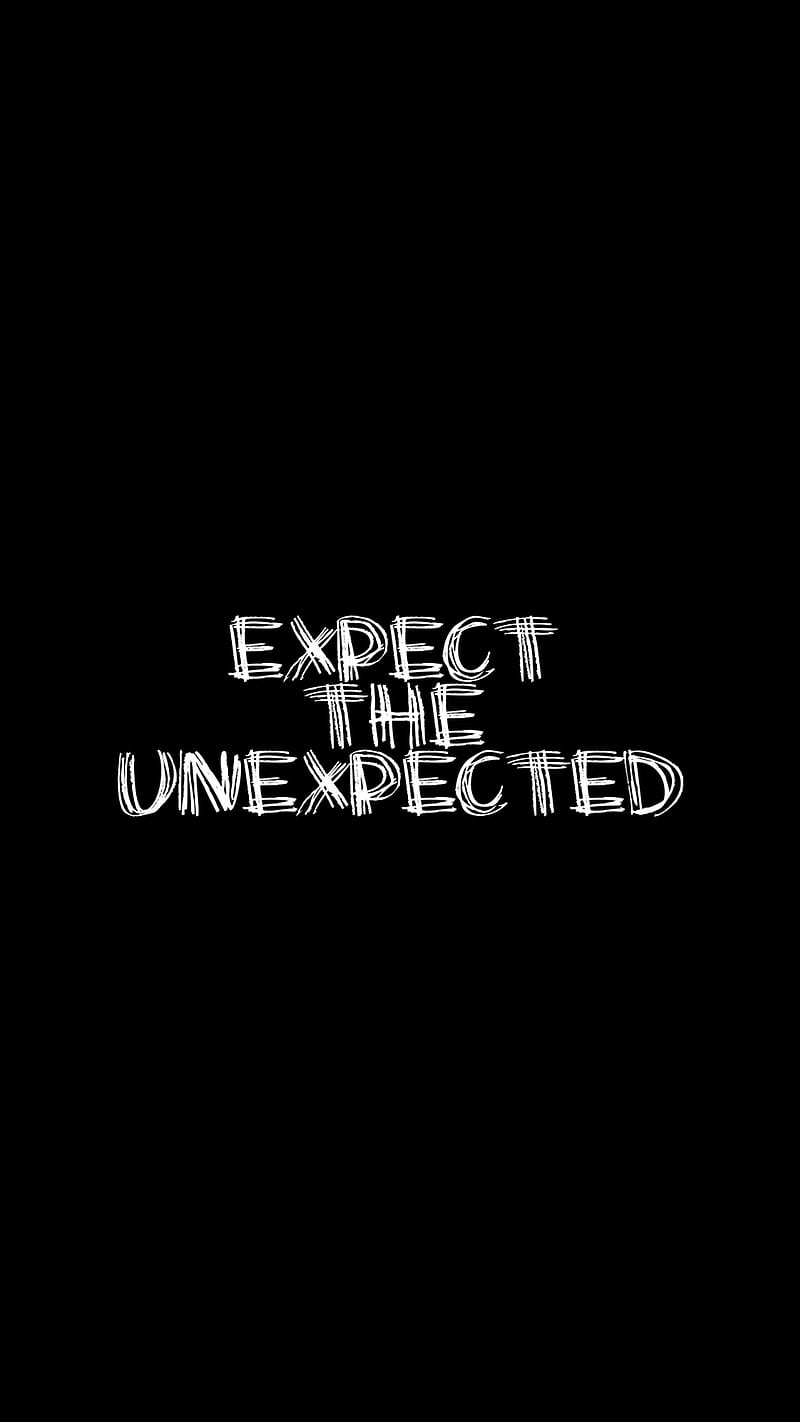 Unexpected expect quotes, sayings, HD phone wallpaper