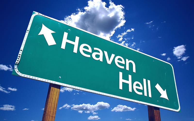 Your Choose!, your, heaven, sign, hell, indicator, sky, choose, HD wallpaper