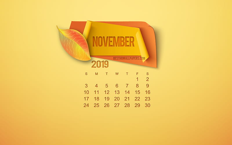 2019 November Calendar, yellow background, autumn leaves, autumn concepts, 2019 calendars, November, paper elements, November 2019 Calendar, HD wallpaper