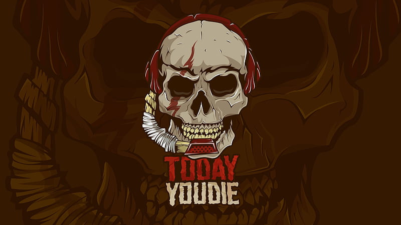 Today You Die, skull, typography, artwork, HD wallpaper