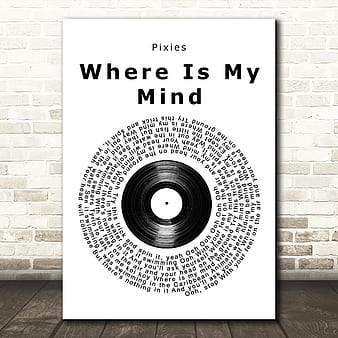 Pixies Where Is My Mind Vinyl Record Song Lyric Print - Red Heart Print, HD  phone wallpaper | Peakpx