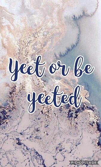 Dis my wallpaper lol YEET : r/YEET