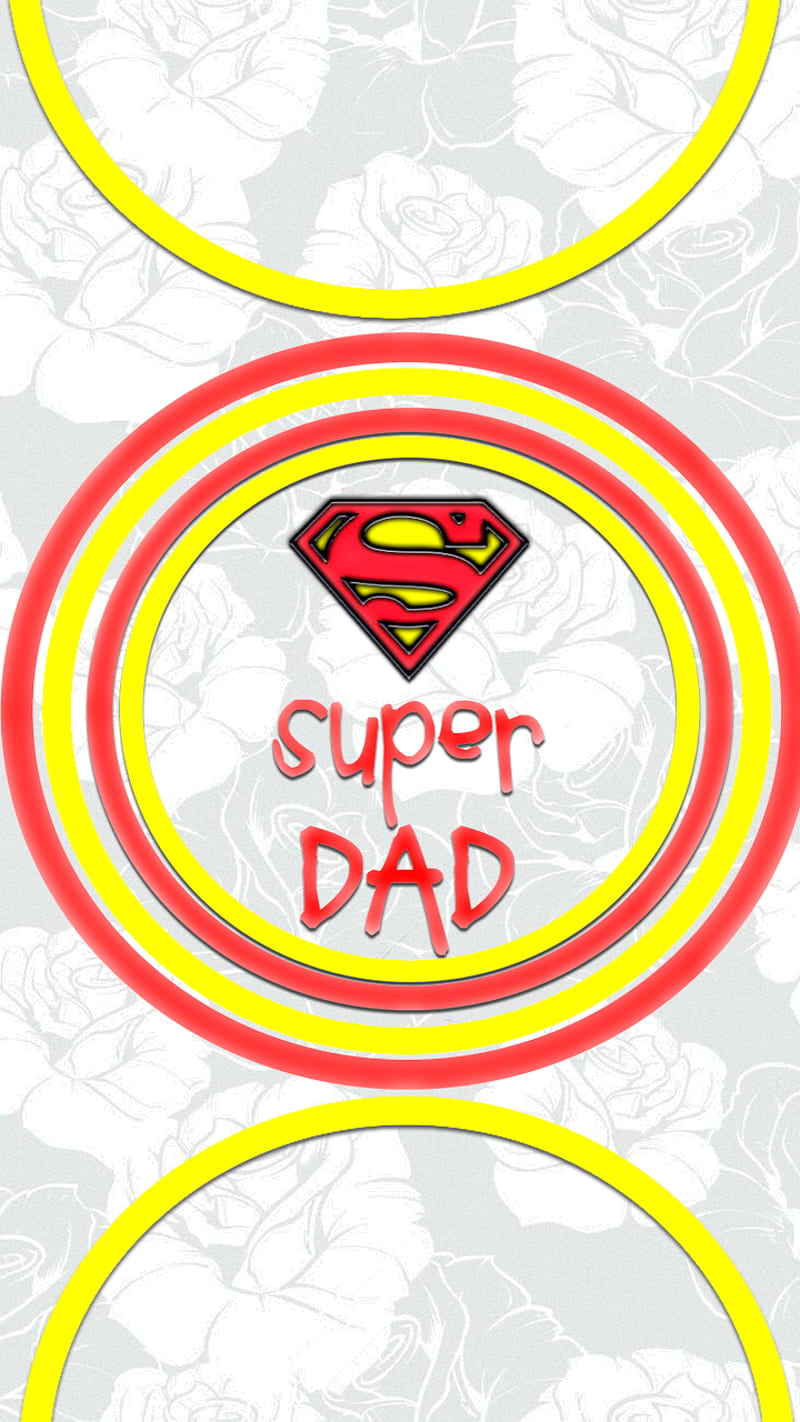 Love You Dad, circle, family, red, says, super, text, yellow, HD phone wallpaper