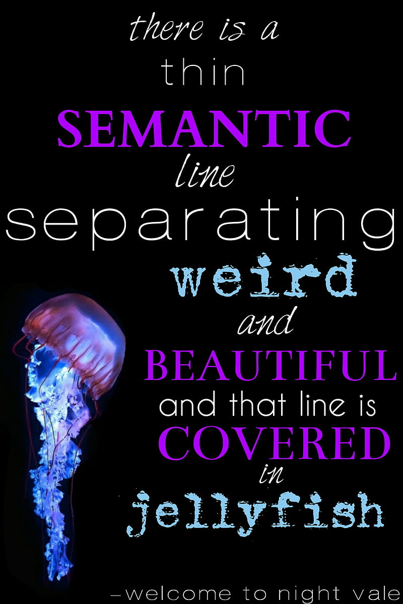 welcome to night vale quotes jellyfish