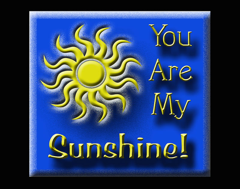 U R My Sunshine, happy, love, romantic, togetherness, you are my, HD wallpaper