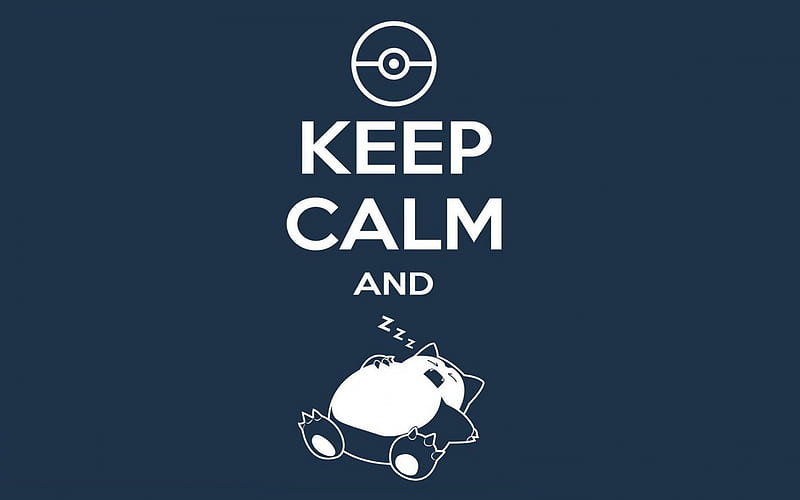 Keep Calm And..., Keep Calm, Pokemon, Blue, Snorlax, HD wallpaper