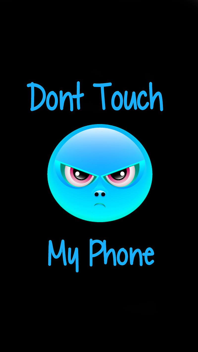 Dont Touch Blue, blue, dont, iphone, my, phone, touch, HD phone wallpaper