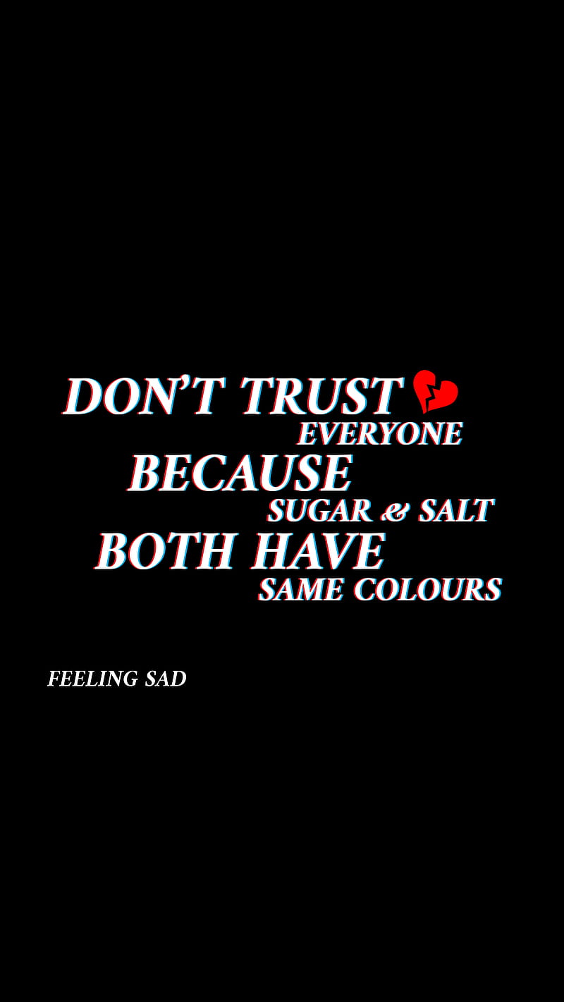 Don't Trust, advice, any, laugh, many, quotes, saying, with, HD ...