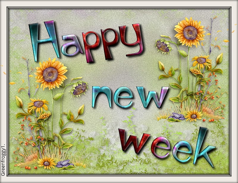HAPPY NEW WEEK, WEEK, COMMENT, NEW, CARD, HD wallpaper