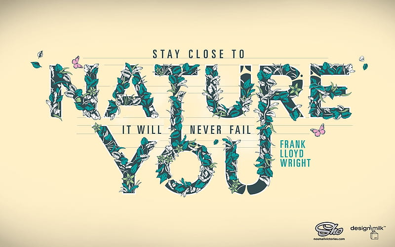 Stay Close To Nature, msg, comments, typography, nature, HD wallpaper