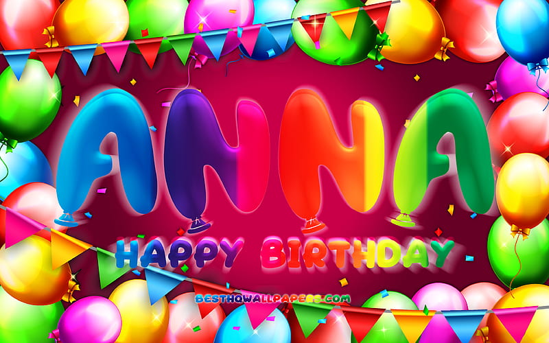 Happy Birtay Anna colorful balloon frame, female names, Anna name, purple background, Anna Happy Birtay, Anna Birtay, creative, Birtay concept, Anna, HD wallpaper