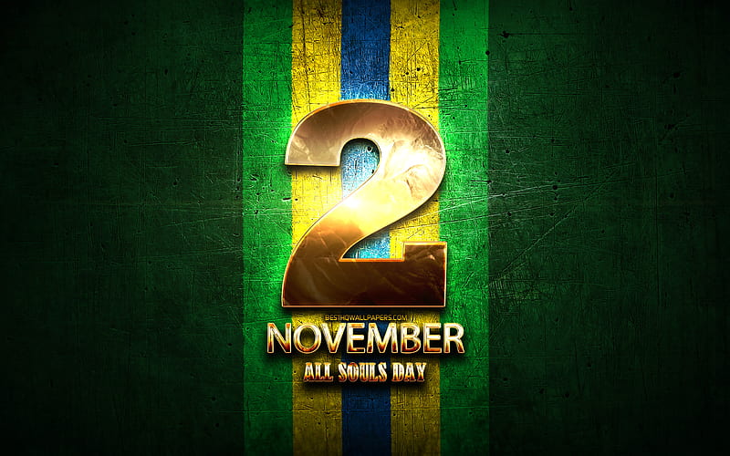 All Souls Day, November 2, golden signs, Brazilian national holidays, Brazil Public Holidays, Brazil, South America, HD wallpaper