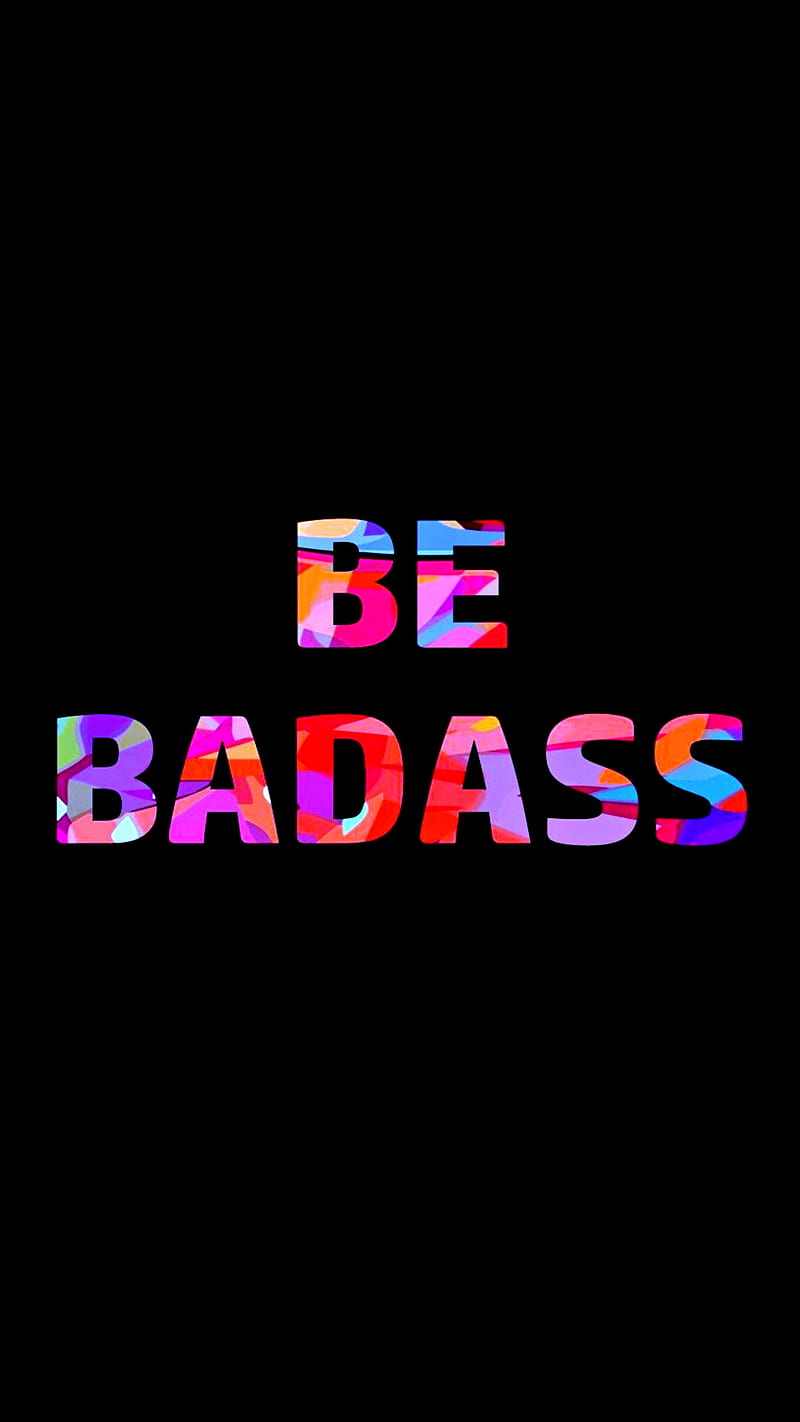 Badass, Color, Femme, Other, Quotes, Sayings, Texts, Word Arty, Words, HD phone wallpaper