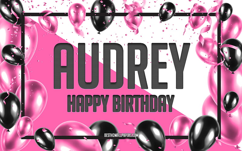Happy Birtay Audrey, Birtay Balloons Background, Audrey, with names, Pink Balloons Birtay Background, greeting card, Audrey Birtay, HD wallpaper