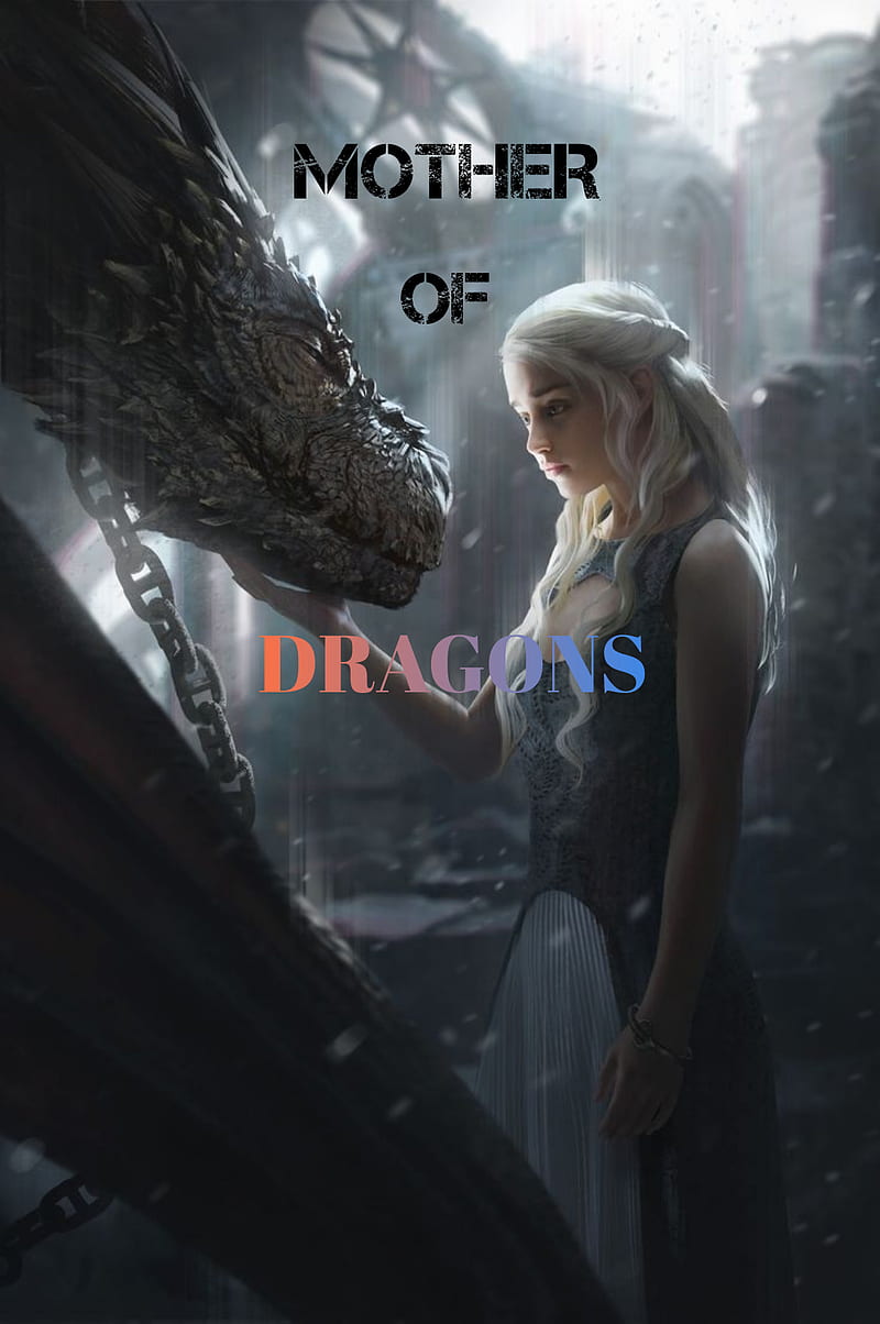 Game of thrones, daenerys targaryen, dragons, mother, mother of dragons, HD phone wallpaper