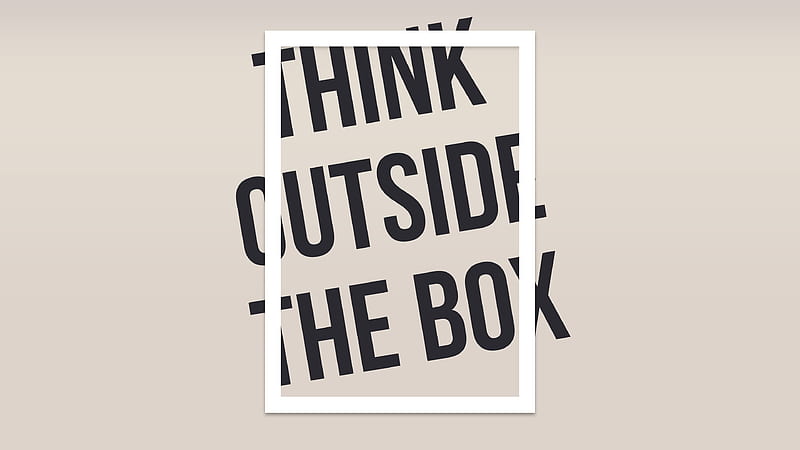 Think Outside The Box, typography, inspiration, comments, message, msg, HD wallpaper