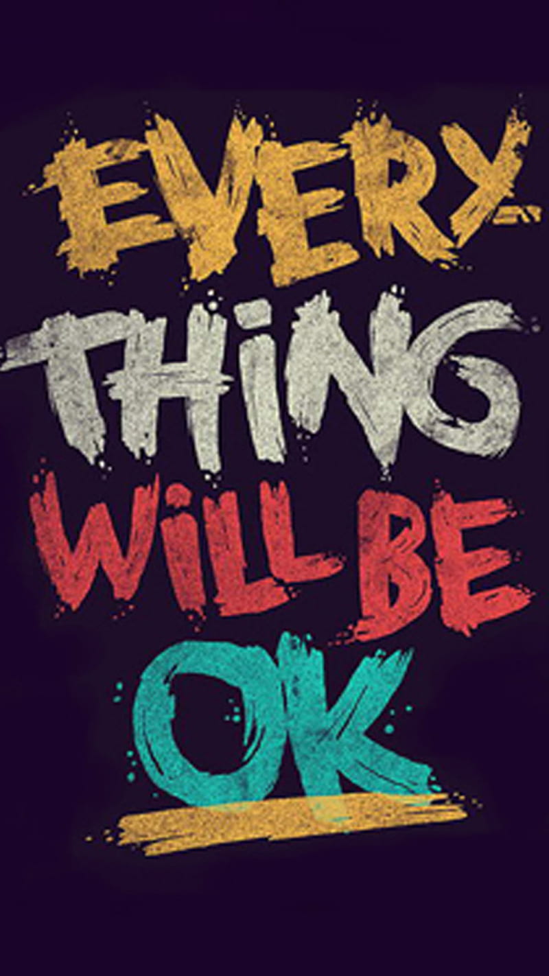 Be Ok, all right, cool, inspiration, steady, HD phone wallpaper