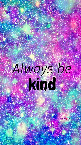 Be Kind ❤️ Mobile Wallpapers - Kind Cotton