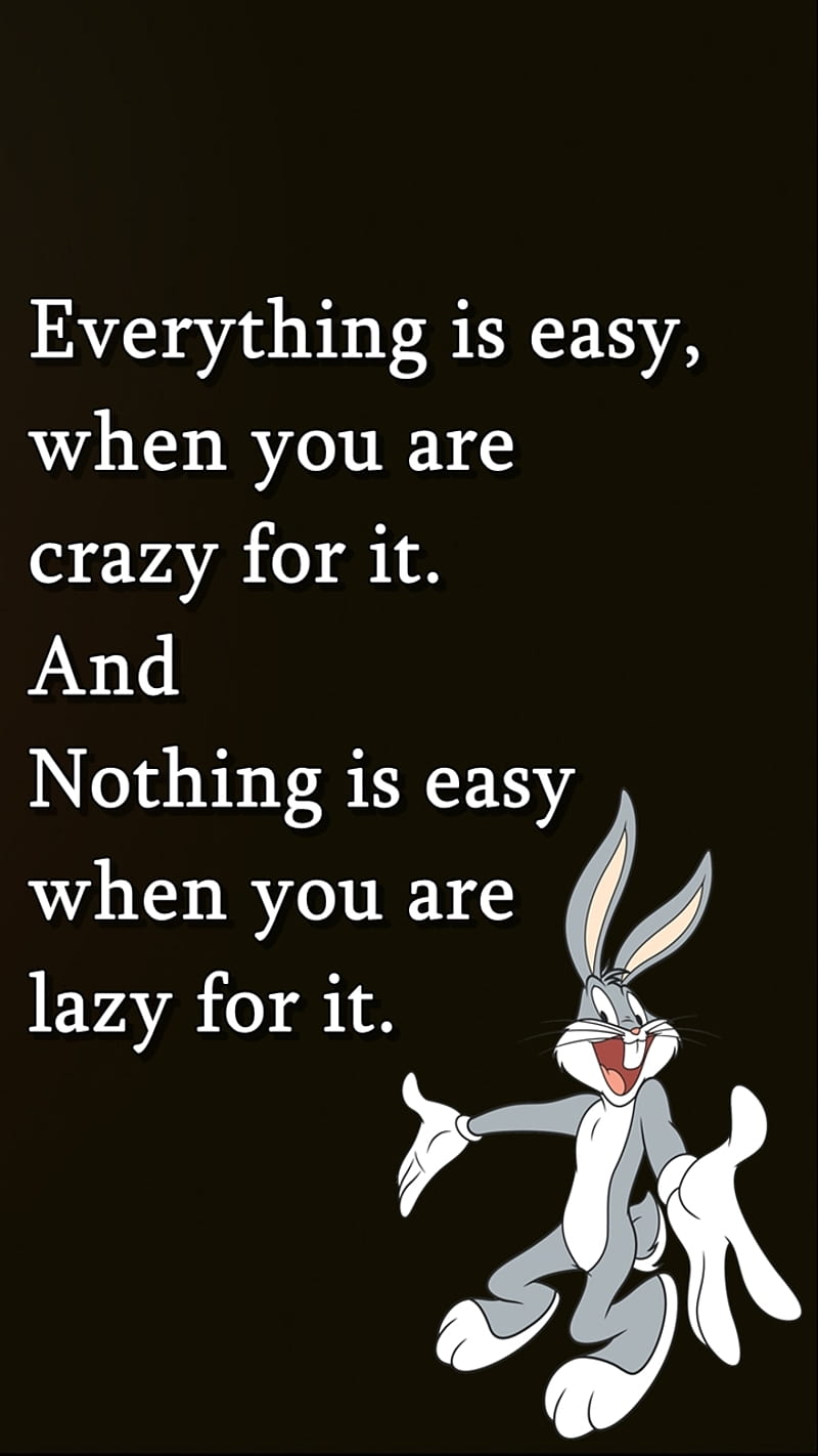 everything is easy, cool, crazy, easy, lazy, life, live, new, quote, saying, sign, HD phone wallpaper
