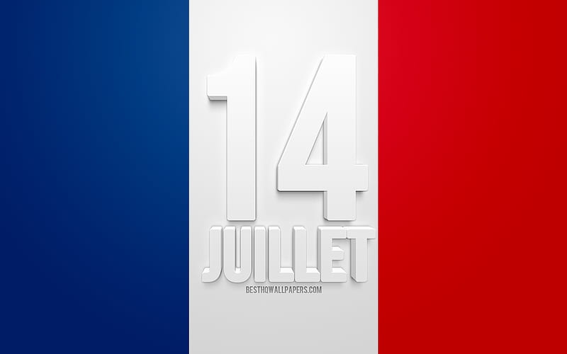 14 Juillet, Bastille Day, 14 th of July, July 14 concepts, national day of France, french flag, 3d art, The National Celebration, flag of France, HD wallpaper