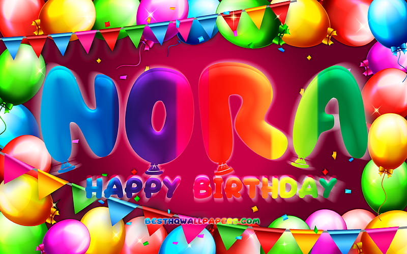 Happy Birtay Nora colorful balloon frame, Nora name, purple background, Nora Happy Birtay, Nora Birtay, popular german female names, Birtay concept, Nora, HD wallpaper